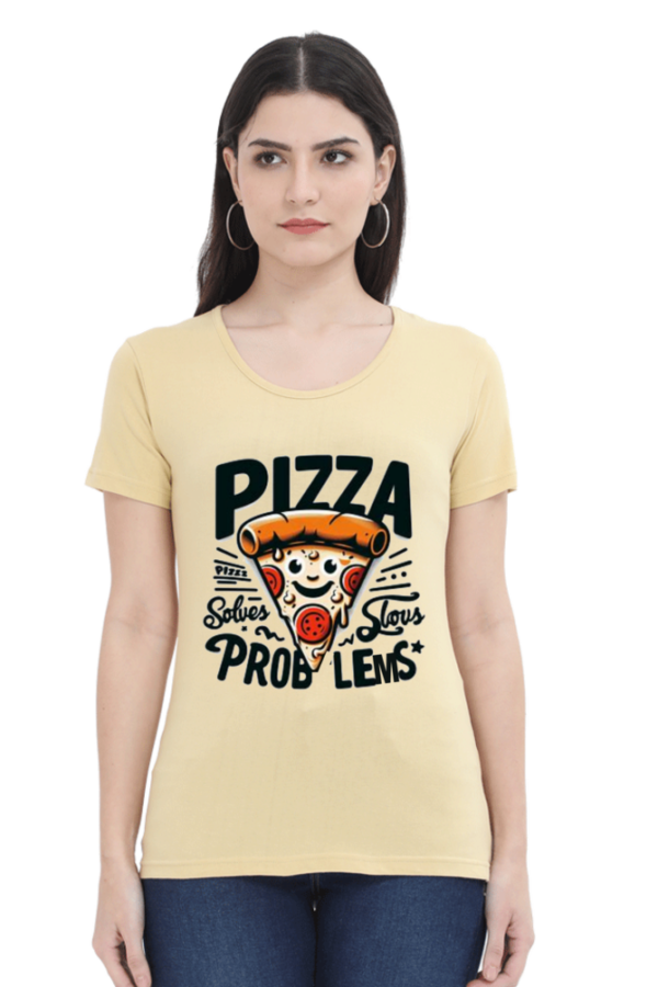 Pizza solves problems Tshirt for WOMAN - Image 5