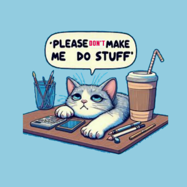Please don't make me do stuff Tshirt for WOMAN