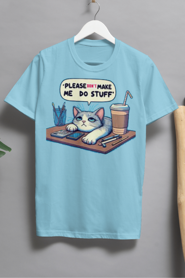 Please don't make me do stuff Tshirt for WOMAN - Image 2
