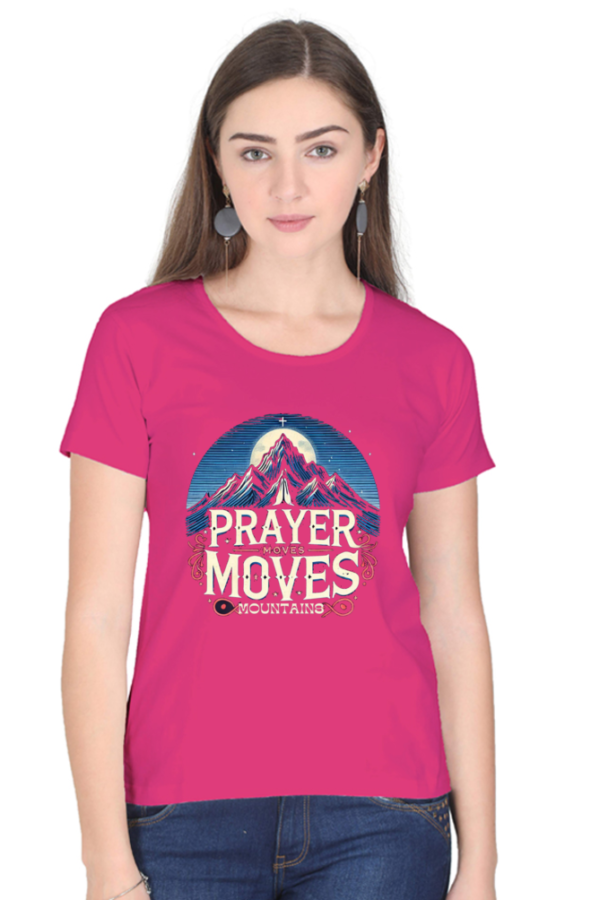Prayer moves Mountains Tshirt for WOMEN - Image 6
