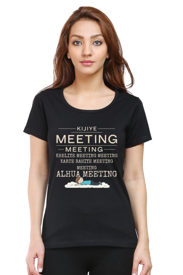 Kijiye meeting meeting Tshirt for WOMAN - Image 4