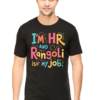 Funny HR Tshirt for MEN - Image 5