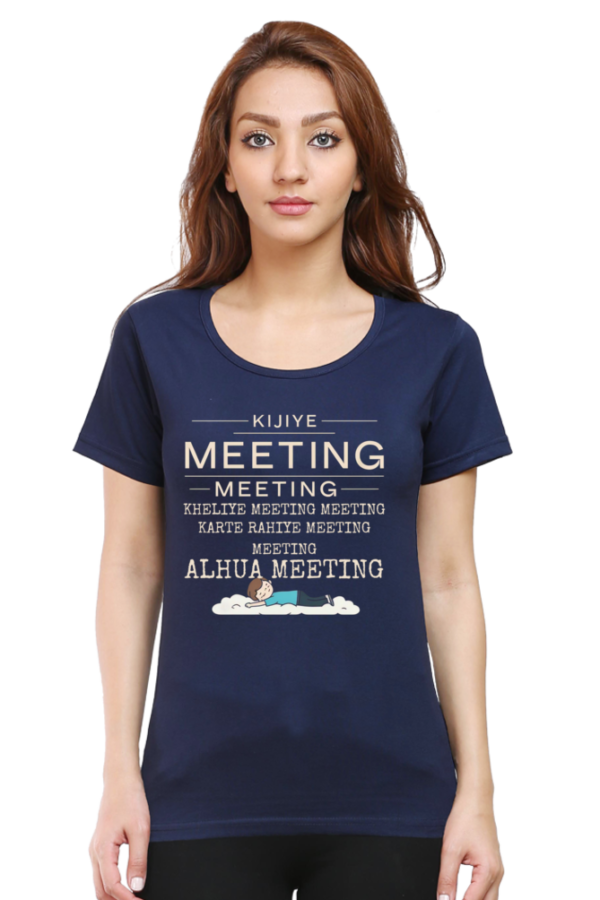 Kijiye meeting meeting Tshirt for WOMAN - Image 5