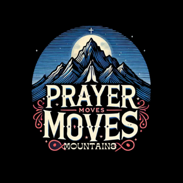 Prayer moves mountains Tshirt for MEN