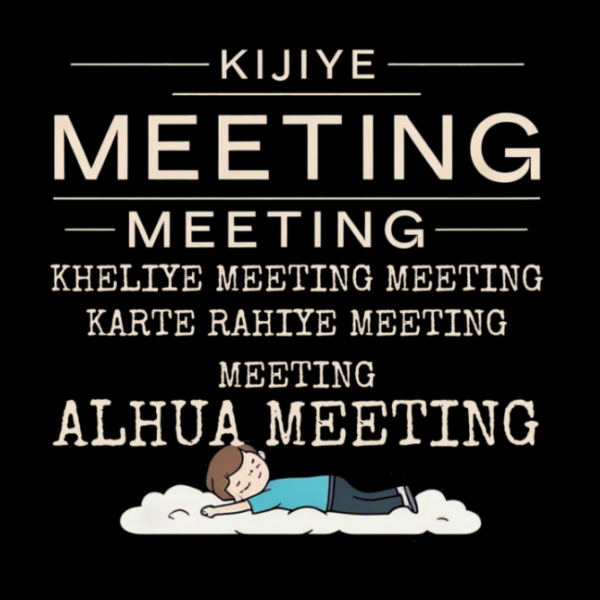 Kijiye meeting meeting Tshirt for MEN