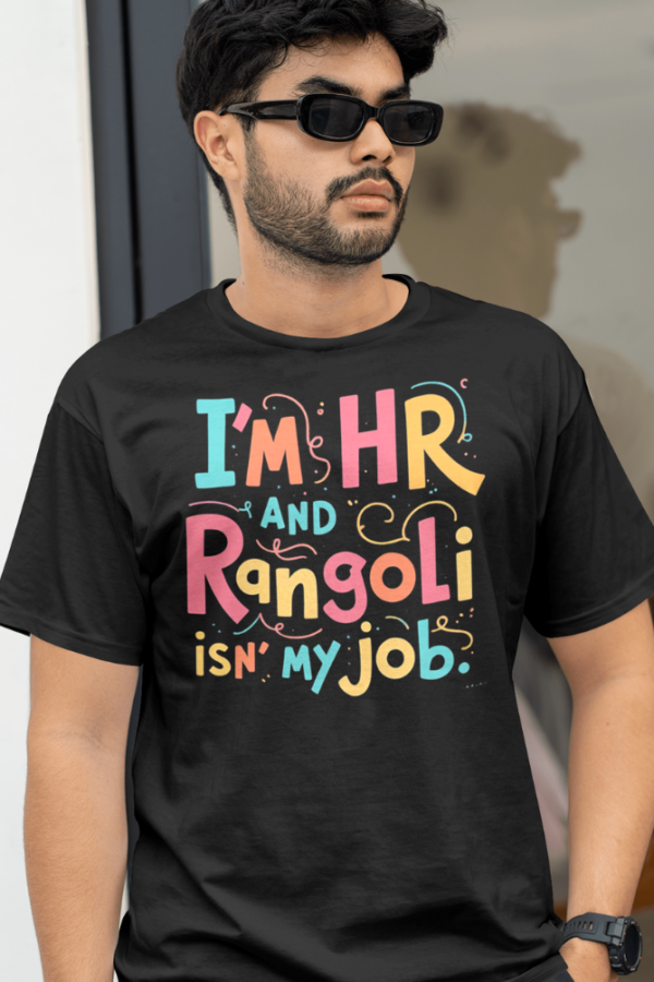 Funny HR Tshirt for MEN - Image 3