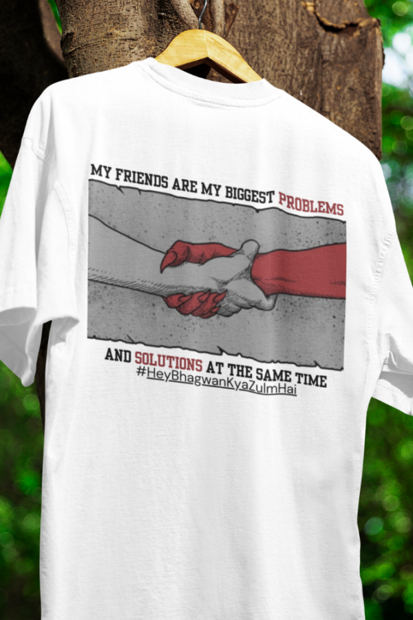 My Friends are my biggest problems UNISEX oversize Tshirt - Image 2