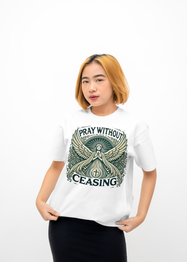 Pray withaout Ceasing Tshirt for WOMAN - Image 2