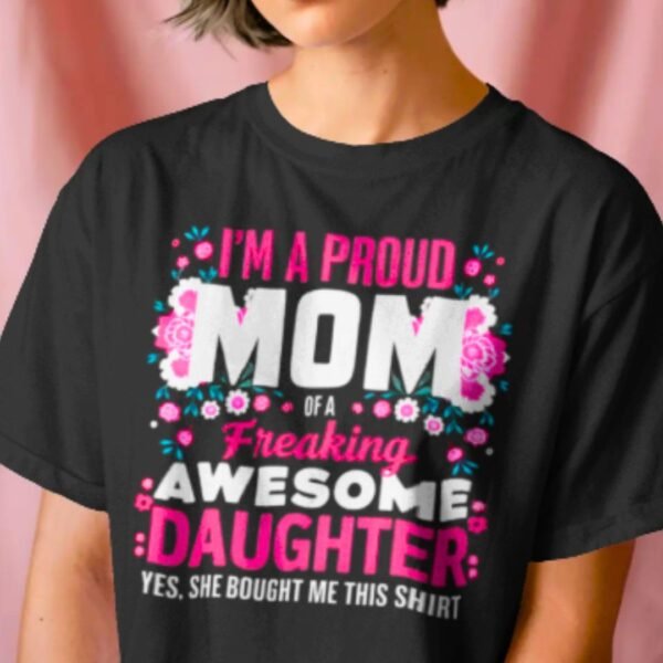 Proud mom of a daughter - Image 3