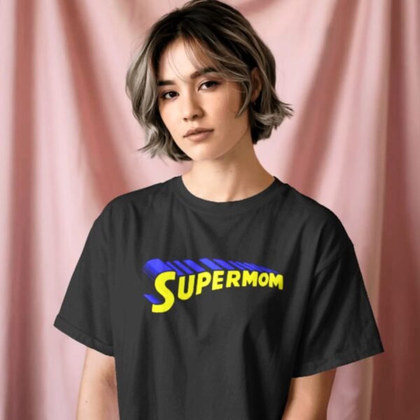 SUPER MOM standard Tshirt for WOMAN - Image 2