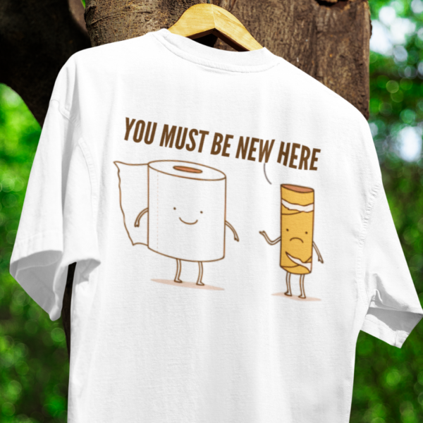 You must be new here Standard Tshirt for MEN - Image 3