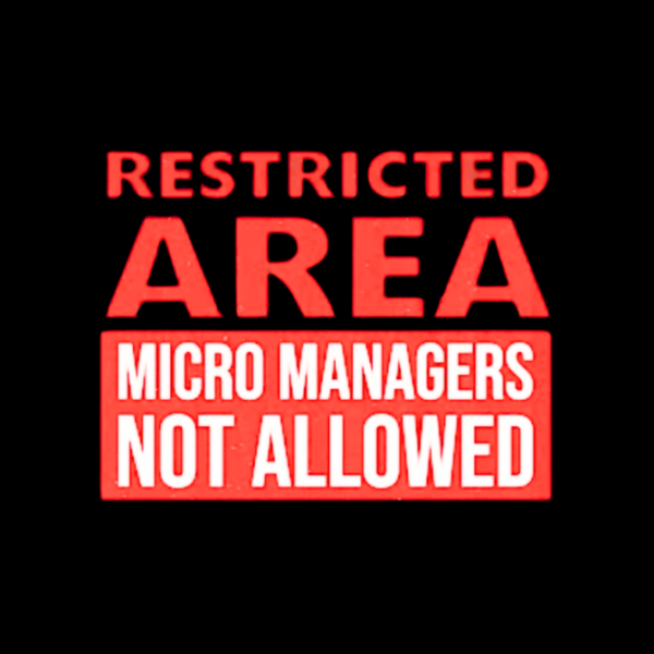 Micro managers are not allowed here standard Tshirt for MEN
