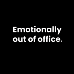 Emotionally out of office standard Tshirt for MEN