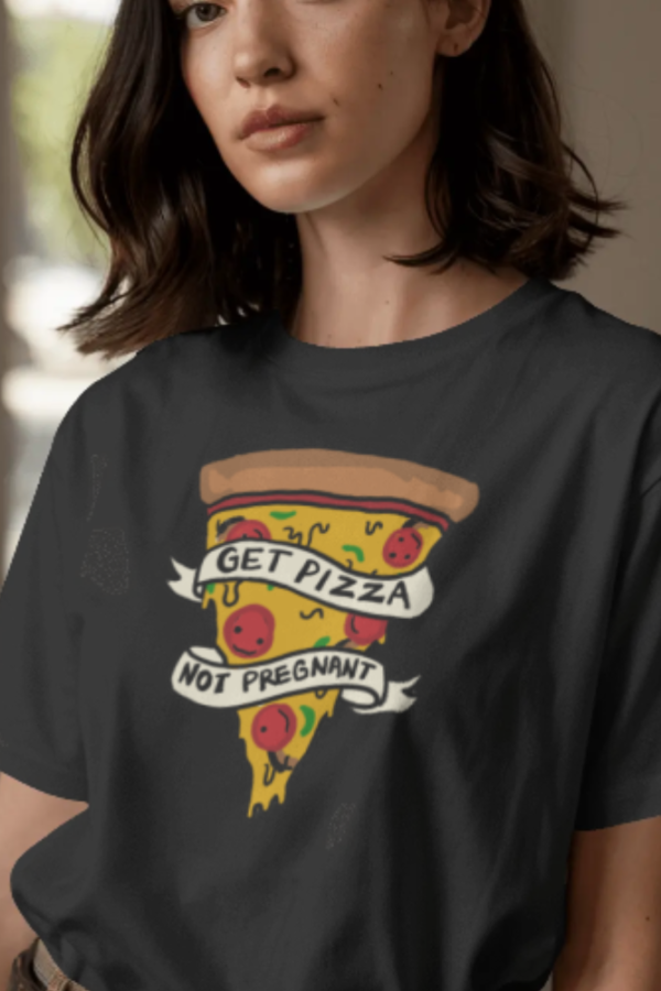 Get pizza not pregnant - Image 2