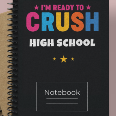 Ready to crush highschool notebook for kids