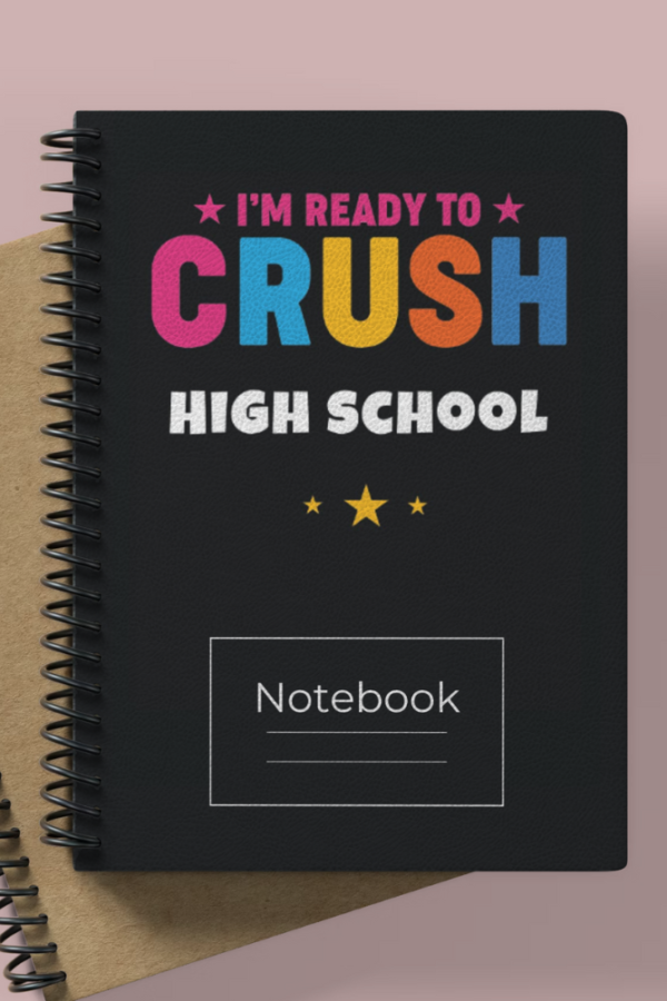 Ready to crush highschool notebook for kids