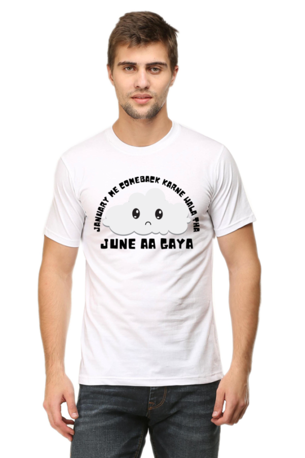 January me comeback karne wala tha JUNE aa gaya white Tshirt for MEN - Image 4