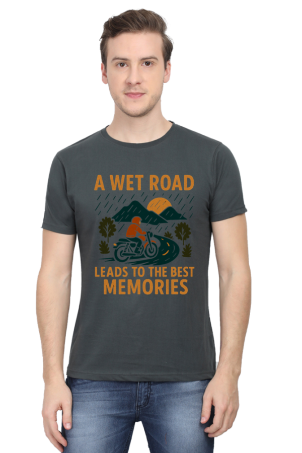 A wet road leads to best memories Tshirt for MEN