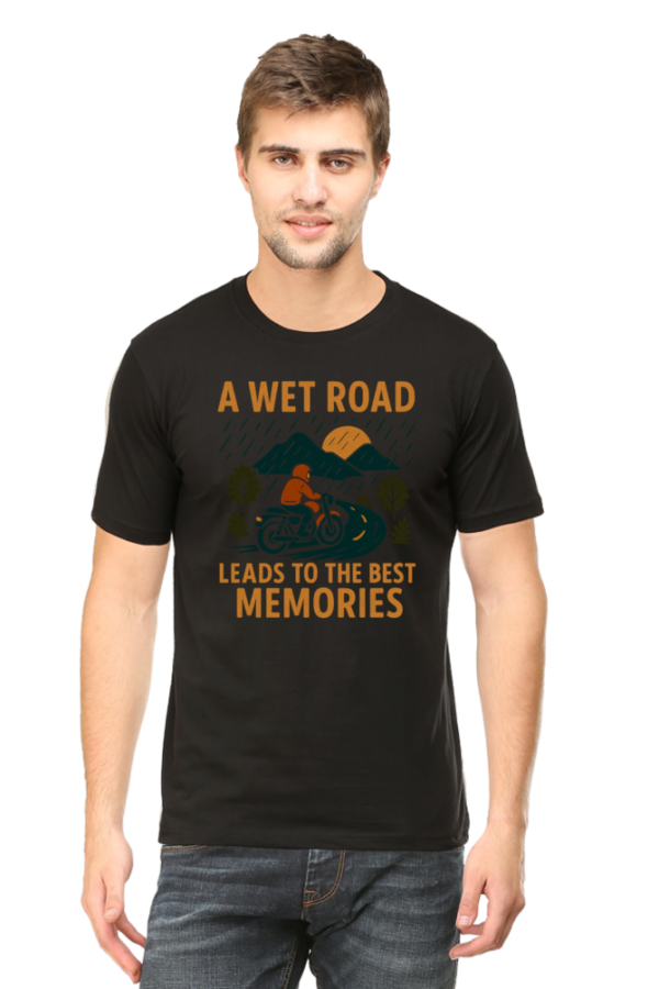 A wet road leads to best memories Tshirt for MEN - Image 4
