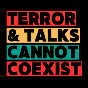 Terror and talks cannot go together Tshirt for MEN