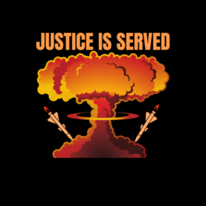 Justice is served Tshirt for MEN