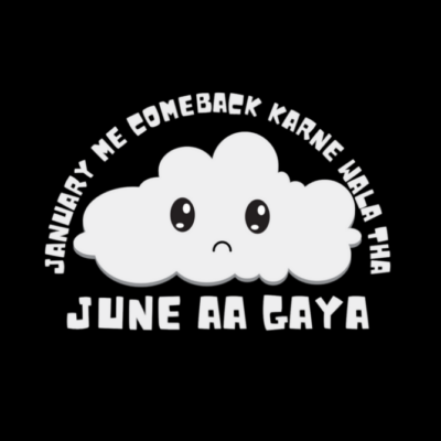 January me comeback karne wala tha JUNE aa gaya Tshirt for MEN