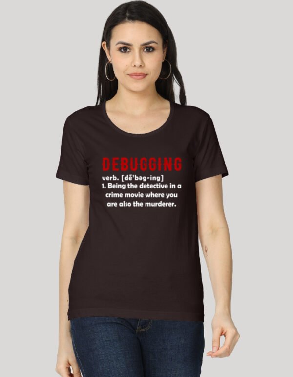Debugging Funny Tshirt for WOMEN - Image 6