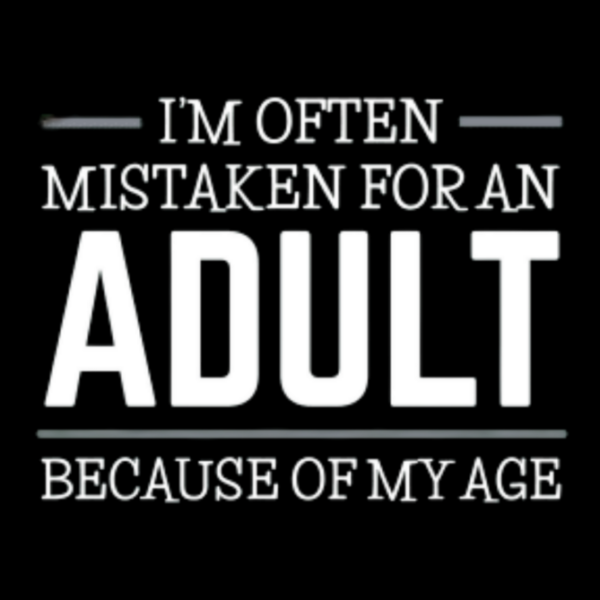 I AM NOT ADULT TSHIRT