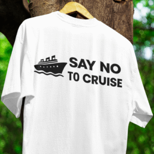 say no to cruise t-shirt