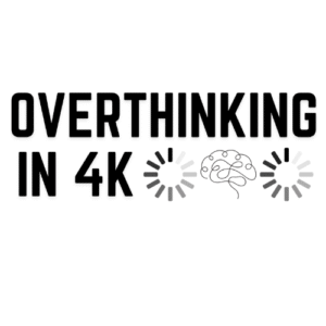 overthinking in 4k t-shirt