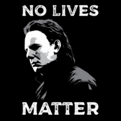 No Lives Matter t-shirt,