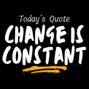 change is constant tshirt