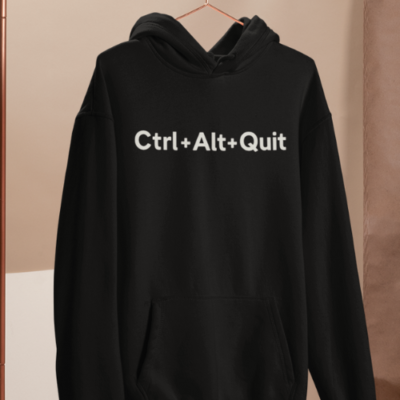 ctrl alt quit hoodie