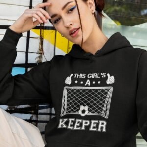 This Girl Is A Keeper Unisex Hoodie