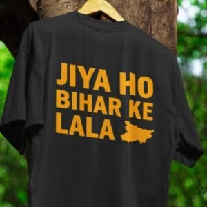 Jiya ho Bihar ke lala tshirt