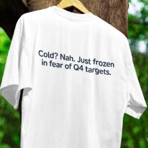 fear of q4 targets tshirt