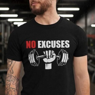 no excuses gym themed tshirt no excuses gym themed tshirt