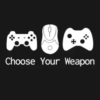 Choose Your Weapon tshirt