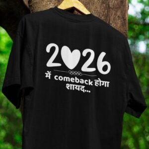 2026 me comeback hoga tshirt