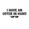 offer in hand tshirt