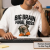big brain tshirt